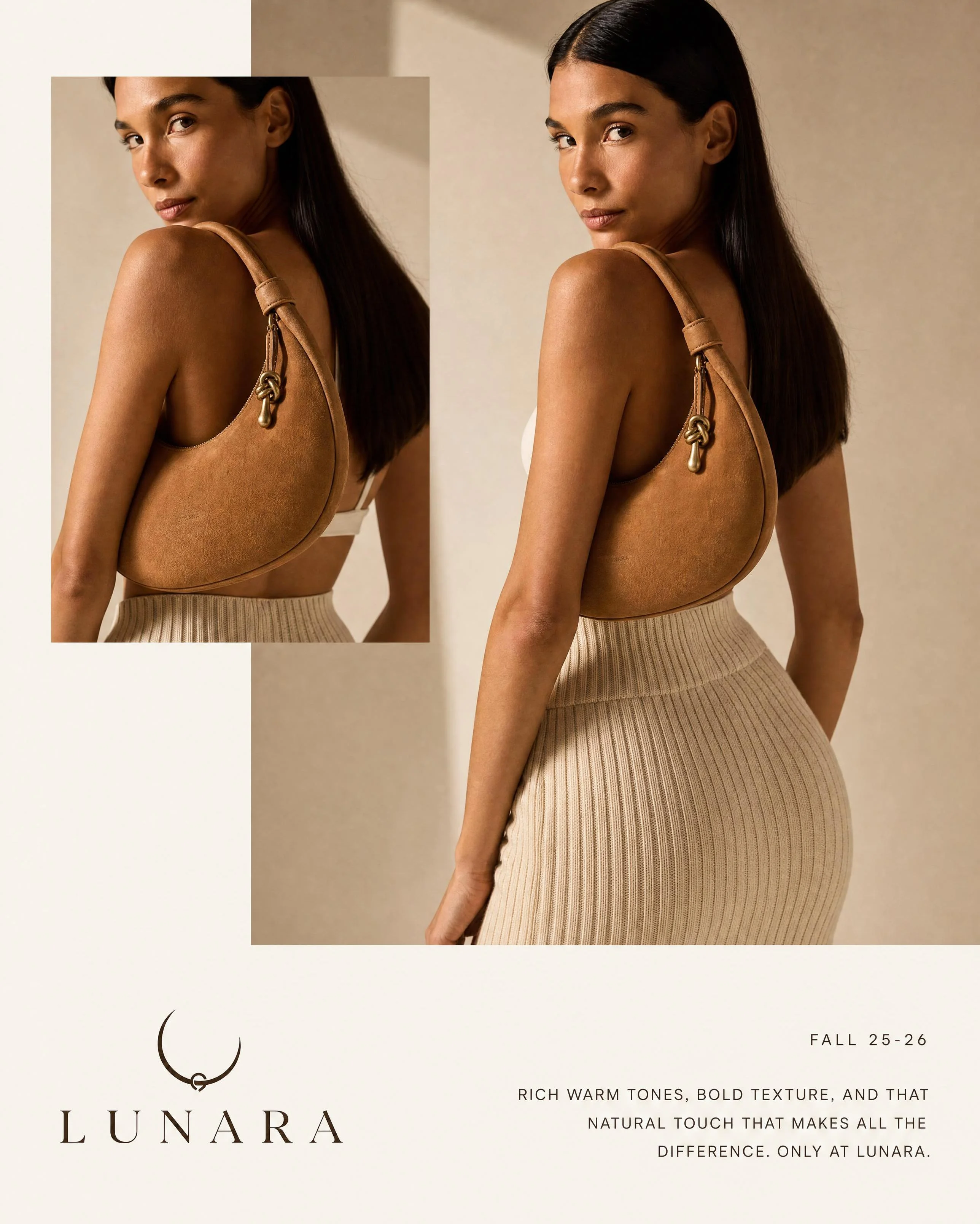 LUNARA: Camel Suede, Split Frame — The knot hardware worn high on the shoulder , framed twice, season card beneath